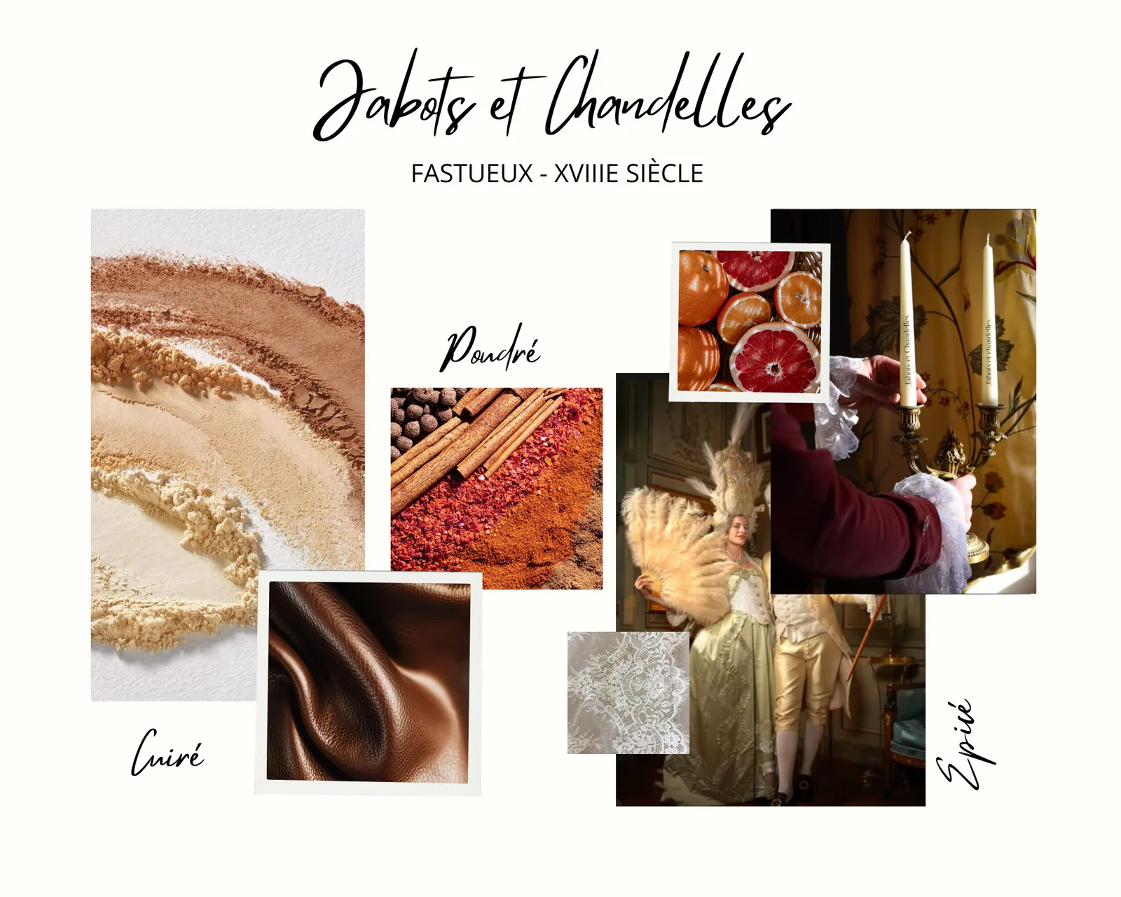Moodboard Jabots et Chandelles, fastueux, XVIIIe siècle : poudré, cuiré, épicé